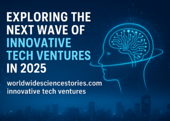 worldwidesciencestories.com innovative tech ventures