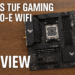 asus b650-e tuf gaming wifi review