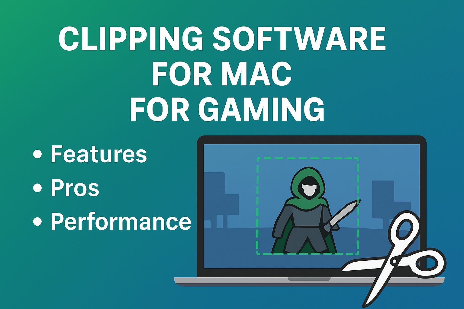 clipping software for mac for gaming