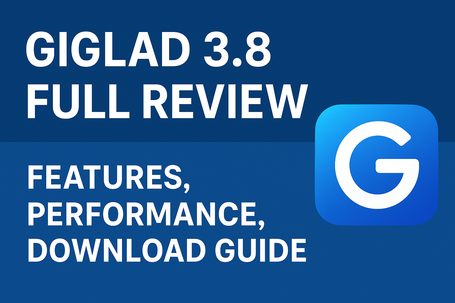 giglad 3.8 full