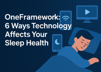 oneframework 6 ways technology affects your sleep health​